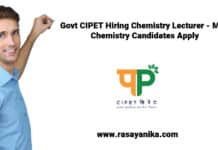 Govt CIPET Hiring Chemistry Lecturer - MSc Chemistry Candidates Apply