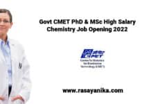 Govt CMET PhD & MSc High Salary Chemistry Job Opening 2022