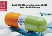 Govt KAPL B Pharma Recruitment 2022 - Salary Rs 45,000/- pm