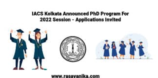 IACS Kolkata Announced PhD Program For 2022 Session - Applications Invited