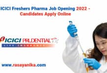 ICICI Freshers Pharma Job Opening 2022 - Candidates Apply Online