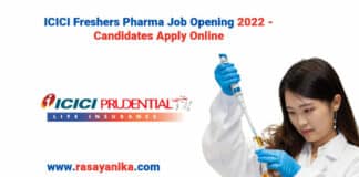 ICICI Freshers Pharma Job Opening 2022 - Candidates Apply Online