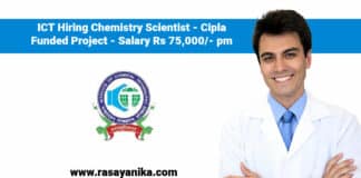 ICT Hiring Chemistry Scientist - Cipla Funded Project - Salary Rs 75,000/- pm