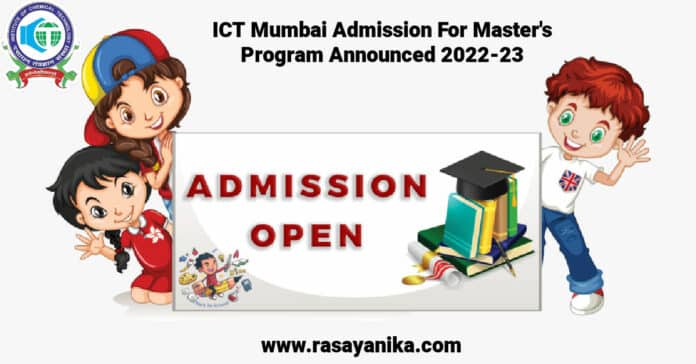 ICT Mumbai Admission For Master's Program Announced 2022-23 - Applications Invited