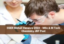 IISER Mohali Vacancy 2022 - MSc & M Tech Chemistry JRF Post