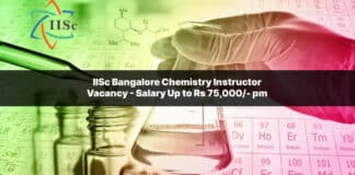 IISc Bangalore Chemistry Instructor Vacancy - Salary Up to Rs 75,000/- pm