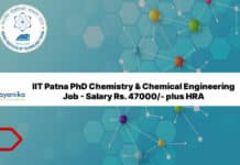 IIT Patna PhD Chemistry & Chemical Engineering Job - Salary Rs. 47000/- plus HRA