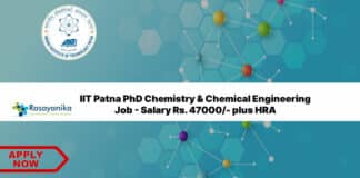 IIT Patna PhD Chemistry & Chemical Engineering Job - Salary Rs. 47000/- plus HRA