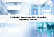 IITB Project Recruitment 2022 - Chemical Engineering SRF Post