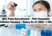 NCL Pune Recruitment - PhD Chemistry Scientist Vacancy - Salary Rs 67,000/- + HRA