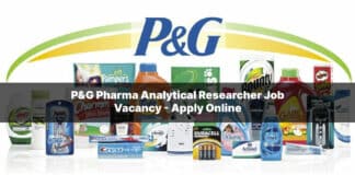 P&G Pharma Analytical Researcher Job Vacancy - Apply Online