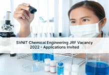 SVNIT Chemical Engineering JRF Vacancy 2022 - Applications Invited