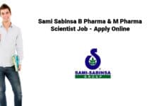 Sami Sabinsa B Pharma & M Pharma Scientist Job - Apply Online