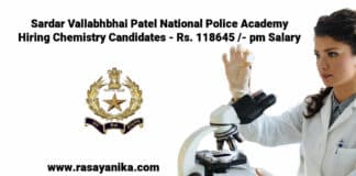 Sardar Vallabhbhai Patel National Police Academy Hiring Chemistry Candidates - Rs. 118645 /- pm Salary