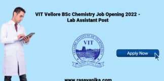 VIT Vellore BSc Chemistry Job Opening 2022 - Lab Assistant Post