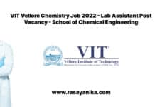 VIT Vellore Chemistry Job 2022 - Lab Assistant Post Vacancy - School of Chemical Engineering