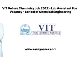 VIT Vellore Chemistry Job 2022 - Lab Assistant Post Vacancy - School of Chemical Engineering