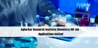 Agharkar Research Institute Chemistry JRF Job - Applications Invited