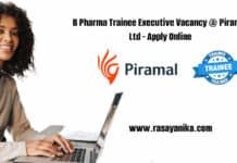 B Pharma Trainee Executive Vacancy @ Piramal Ltd - Apply Online