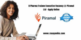B Pharma Trainee Executive Vacancy @ Piramal Ltd - Apply Online
