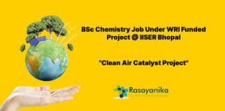 BSc Chemistry Job Under WRI Funded Project @ IISER Bhopal