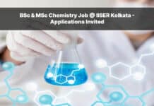 BSc & MSc Chemistry Job @ IISER Kolkata - Applications Invited