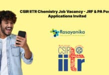 CSIR IITR Chemistry Job Vacancy - JRF & PA Post - Applications Invited