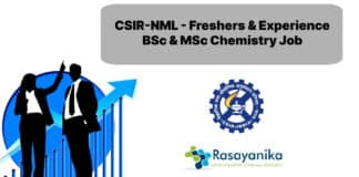 CSIR-NML - Freshers & Experience BSc & MSc Chemistry Job - Walk in Interview