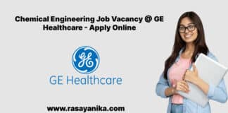Chemical Engineering Job Vacancy @ GE Healthcare - Apply Online