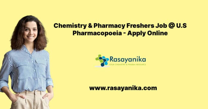Chemistry & Pharmacy Freshers Job @ U.S Pharmacopoeia - Apply Online