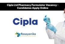 Cipla Ltd Pharmacy Formulator Vacancy - Candidates Apply Online