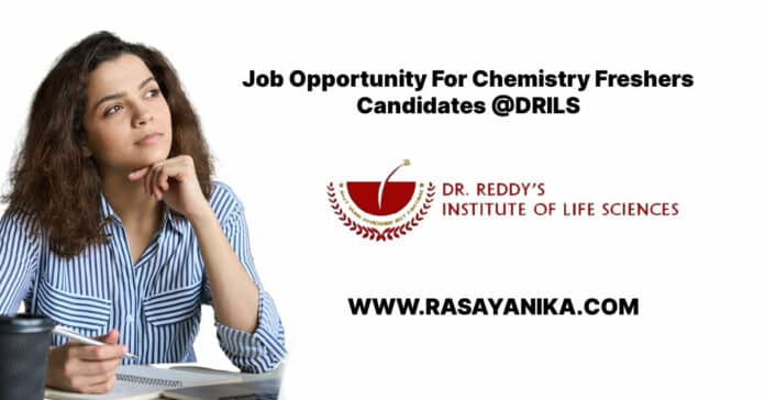 DRILS Chemistry Freshers Job Vacancy - Applications Invited