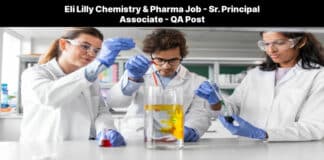 Eli Lilly Chemistry & Pharma Job - Sr. Principal Associate - QA Post