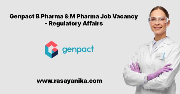 Genpact B Pharma & M Pharma Job Vacancy - Regulatory Affairs