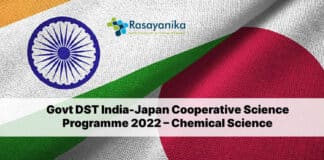 Govt DST India-Japan Cooperative Science Programme 2022 – Chemical Science