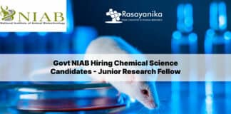 Govt NIAB Hiring Chemical Science Candidates - Junior Research Fellow