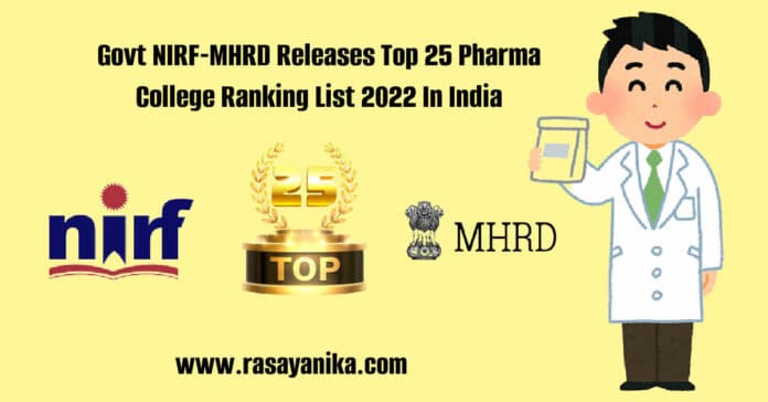 Govt NIRF-MHRD Releases Top 25 Pharma College Ranking List 2022 In India