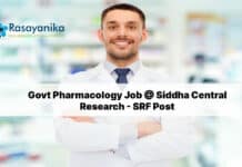 Govt Pharmacology Job @ Siddha Central Research - SRF Post