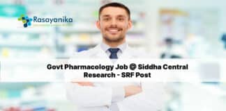 Govt Pharmacology Job @ Siddha Central Research - SRF Post