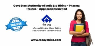 Govt Steel Authority of India Ltd Hiring - Pharma Trainee - Applications Invited