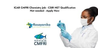 ICAR CMFRI Chemistry - CSIR NET Qualification Not needed - Apply Now