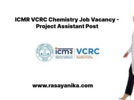 ICMR VCRC Chemistry Job Vacancy - Project Assistant Post