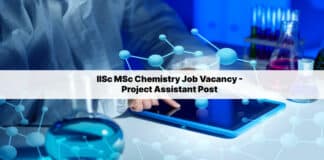 IISc MSc Chemistry Job Vacancy - Project Assistant Post