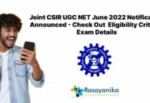 Joint CSIR UGC NET June 2022 Notification Announced - Check Out Eligibility Criteria, Exam Details