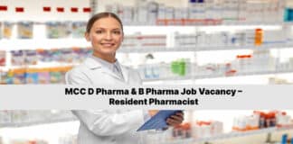 MCC D Pharma & B Pharma Job Vacancy – Resident Pharmacist