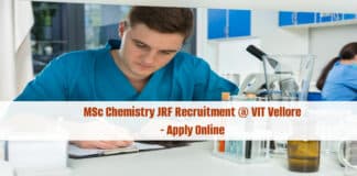 MSc Chemistry JRF Recruitment @ VIT Vellore - Apply Online