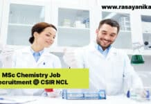 MSc Chemistry Job Recruitment @ CSIR NCL - Applications Invited