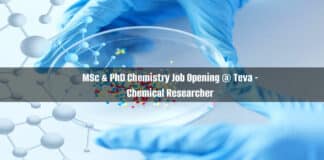 MSc & PhD Chemistry Job Opening @ Teva - Chemical Researcher