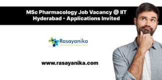 MSc Pharmacology Job Vacancy @ IIT Hyderabad - Applications Invited