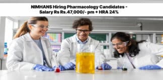 NIMHANS Hiring Pharmacology Candidates - Salary Rs Rs.47,000/- pm + HRA 24%